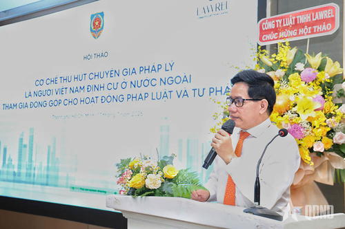 Hội thảo về thu hút chuyên gia pháp lý người Việt Nam ở nước ngoài