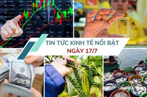 Tin tức kinh tế ngày 17/7: Dòng tiền kỷ lục vừa đổ vào thị trường chứng khoán