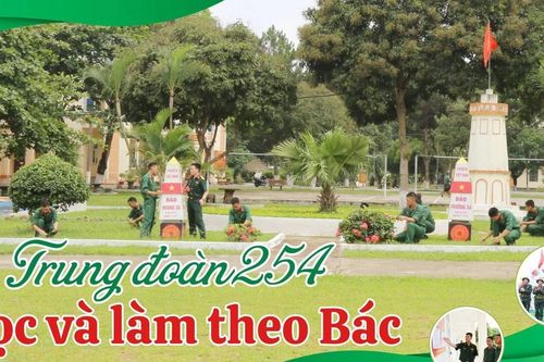 Trung đoàn 254 học và làm theo Bác