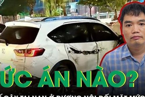 Tài xế gây tai nạn liên hoàn ở Dương Nội đối mặt với mức án nào?