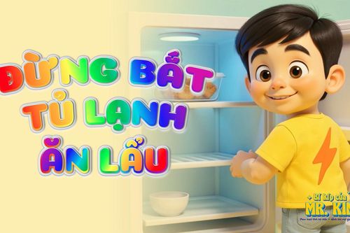 Đừng bắt tủ lạnh ăn lẩu