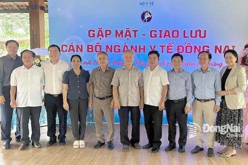 Gặp mặt cán bộ ngành y tế Đồng Nai qua các thời kỳ