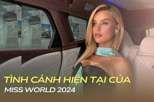 Tình cảnh của Miss World 2024