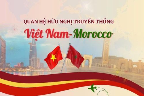 Quan hệ hữu nghị truyền thống Việt Nam-Morocco