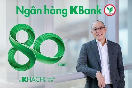 KBank thúc đẩy mở rộng tại thị trường Việt Nam