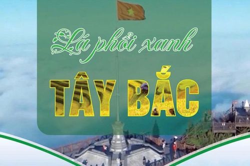 'Lá phổi xanh' Tây Bắc