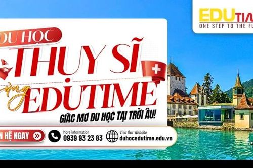 Tìm hiểu Edutime - Công ty tư vấn du học Thụy Sĩ uy tín