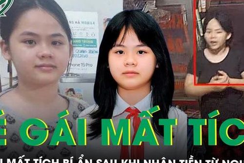 Bé gái 13 tuổi ở Hà Nội mất tích bí ẩn sau khi nhận tiền từ người lạ, hé lộ manh mối cuối cùng