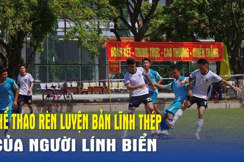 Thể thao rèn luyện bản lĩnh thép của người lính biển