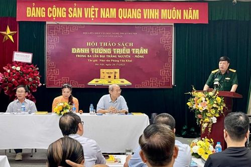 Hội thảo sách vinh danh các danh tướng triều Trần qua 3 cuộc kháng chiến chống Nguyên - Mông