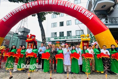 Khai trương Bệnh viện Mắt Sài Gòn - Biên Hòa