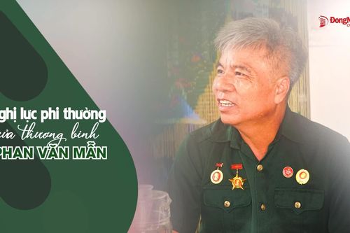 Nghị lực phi thường của thương binh Phan Văn Mẫn