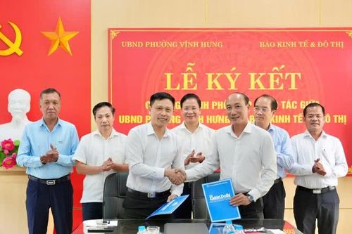 Báo Kinh tế & Đô thị và phường Vĩnh Hưng ký kết chương trình phối hợp công tác thông tin, tuyên truyền