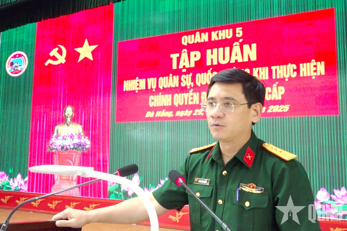 Quân khu 5 tập huấn nhiệm vụ quân sự, quốc phòng khi thực hiện chính quyền địa phương 2 cấp