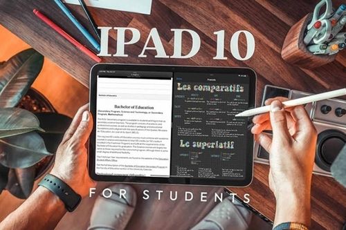 iPad hay laptop mới thực sự là 'chân ái' cho sinh viên để vừa học tập, làm việc?