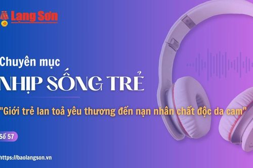 Podcast Nhịp sống trẻ: 'Giới trẻ lan tỏa yêu thương đến nạn nhân chất độc da cam'