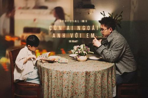B Ray gửi gắm thông điệp gia đình qua MV mới