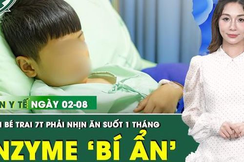 Bản Tin Y Tế 2/8: Giải mã bệnh khiến bé trai bị chẩn đoán nhầm, nhịn ăn suốt 1 tháng