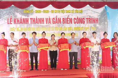 Khánh thành, gắn biển các công trình chào mừng Đại hội đại biểu Đảng bộ xã Yên Mô nhiệm kỳ 2025-2030