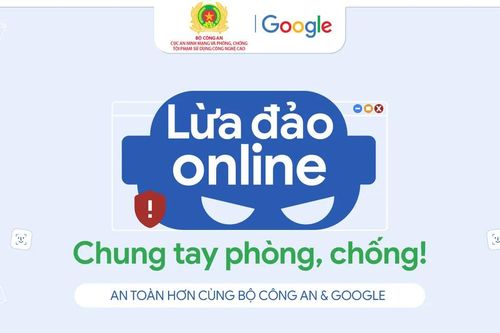 Chiến dịch phòng chống lừa đảo trực tuyến đạt nhiều kết quả tích cực