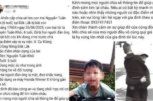 Thực hư việc bé trai ở Đắk Lắk đang chơi trước nhà bị hai người lạ bắt cóc