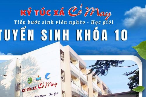 Ký túc xá Cỏ May (TP. HCM) xét tuyển 100 sinh viên hoàn cảnh đặc biệt khó khăn