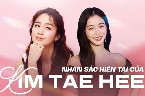 Choáng với nhan sắc hiện tại của Kim Tae Hee