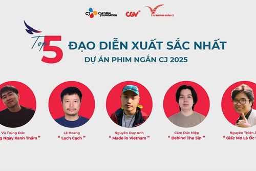 Công bố Top 5 đạo diễn trẻ tài năng Dự án phim ngắn CJ 2025