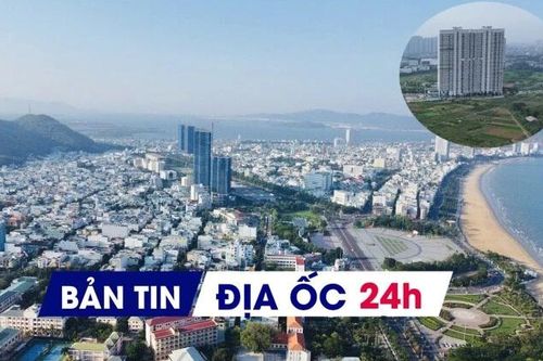 Địa ốc 24H: Kiến nghị bỏ quy hoạch sử dụng đất cấp xã; 'lộ' doanh nghiệp muốn làm dự án NƠXH gần 2.000 tỷ ven biển