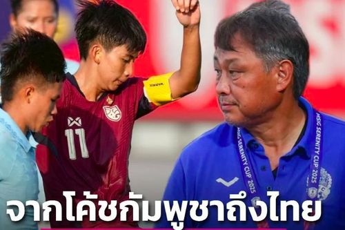 Thắng đậm hơn, Thái Lan vẫn bị HLV Campuchia 'chê' không bằng Việt Nam
