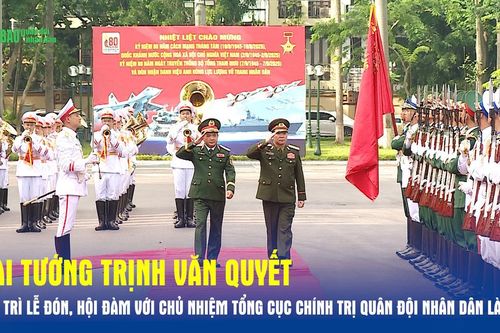 Đại tướng Trịnh Văn Quyết chủ trì lễ đón, hội đàm với Chủ nhiệm Tổng cục Chính trị Quân đội nhân dân Lào