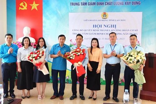 Liên đoàn Lao động tỉnh: Công bố quyết định thành lập 2 công đoàn cơ sở
