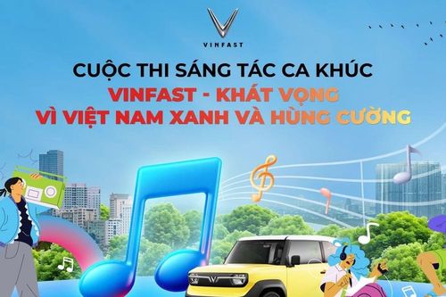 Cuộc thi sáng tác ca khúc VinFast nhận 'mưa bài thi', đếm ngược ngày đóng cổng