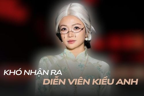 Khó nhận ra Kiều Anh