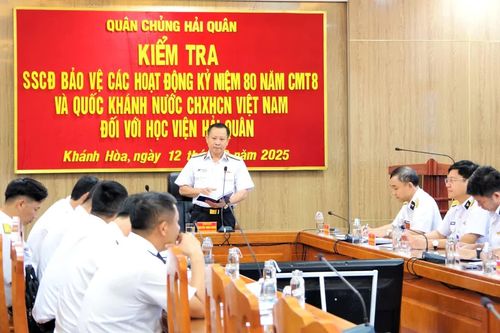 Quân chủng Hải quân kiểm tra công tác sẵn sàng chiến đấu tại Học viện Hải quân