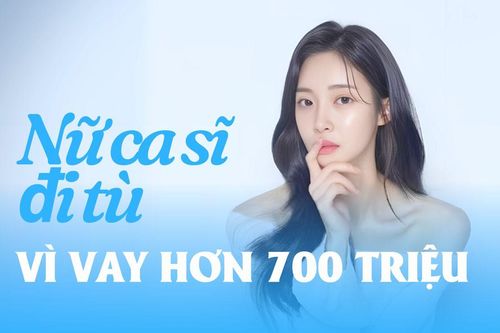 Nữ ca sĩ nổi tiếng một thời đi tù vì khoản vay hơn 700 triệu đồng
