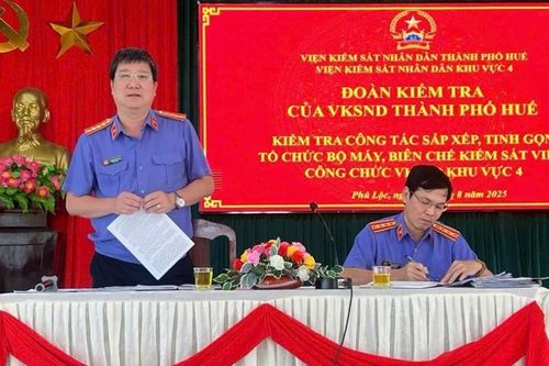 VKSND TP Huế kiểm tra công tác sắp xếp, tinh gọn bộ máy tại VKSND khu vực 4