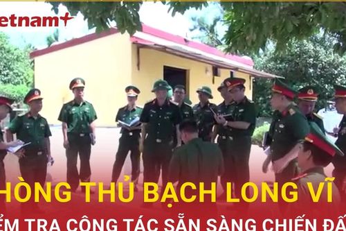 Tăng cường công tác phòng thủ, sẵn sàng chiến đấu cho Đặc khu Bạch Long Vĩ