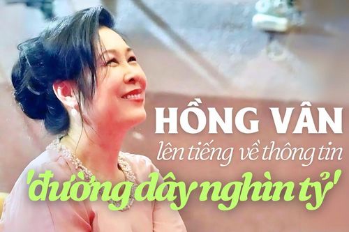 Hồng Vân lên tiếng về thông tin liên quan đến 'đường dây nghìn tỷ'