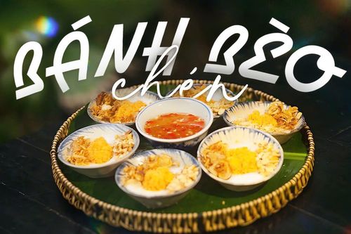Bánh bèo chén miền Trung, thử một lần là nhớ một đời!