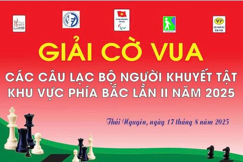 Sắp diễn ra Giải Cờ vua các câu lạc bộ người khuyết tật khu vực phía Bắc tại Thái Nguyên