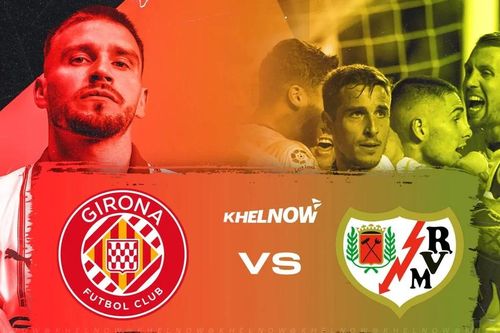 Nhận định Girona vs Rayo Vallecano, 00h00 ngày 16/8: 2 bộ mặt trái ngược
