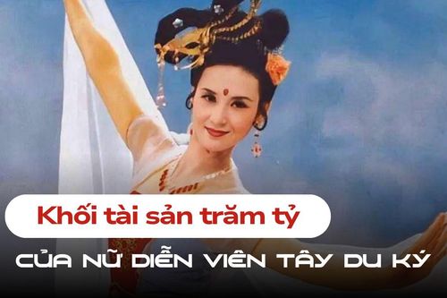 Khối tài sản hàng trăm tỷ đồng của nữ diễn viên xinh đẹp nhất Tây Du Ký