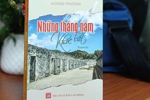 Hồi ức 'Những tháng năm khốc liệt' của cựu tù Côn Đảo