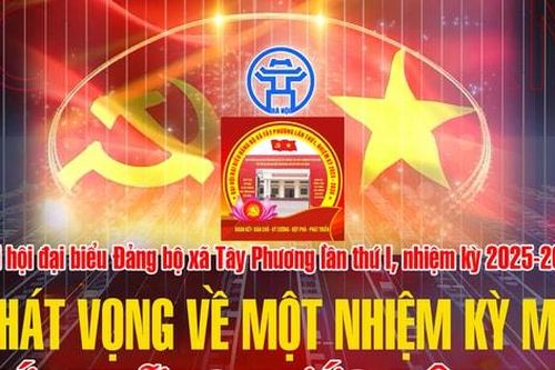 Đại hội đại biểu Đảng bộ xã Tây Phương lần thứ I, nhiệm kỳ 2025-2030: Khát vọng về một nhiệm kỳ mới với những bước đột phá