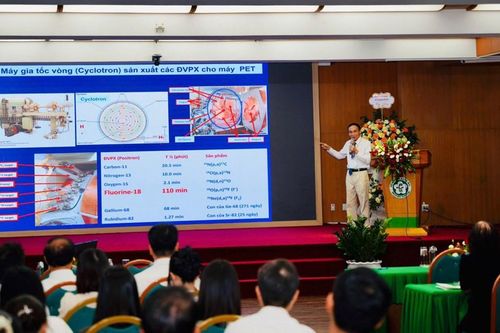 Y học hạt nhân đóng vai trò then chốt trong chẩn đoán và điều trị ung thư