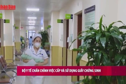 Bộ Y tế chấn chỉnh việc cấp và sử dụng giấy chứng sinh