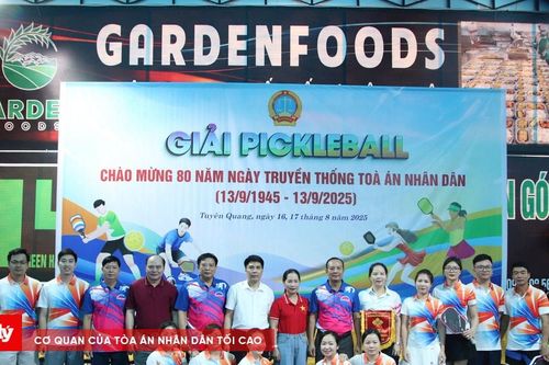 Sôi nổi Giải Pickleball Tòa án nhân dân hai cấp tỉnh Tuyên Quang năm 2025