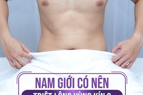 Nam Giới có nên Triệt lông vùng kín?