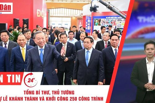 Thời sự 24h ngày 19/8/2025: Tổng Bí thư, Thủ tướng dự lễ khánh thành và khởi công 250 công trình
